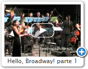 Hello, Broadway! parte 1